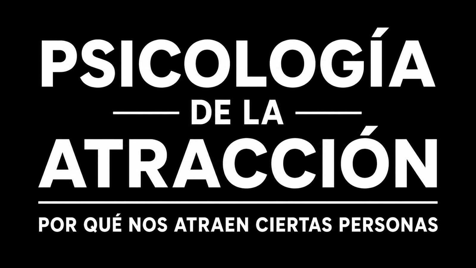 psicología de la atracción