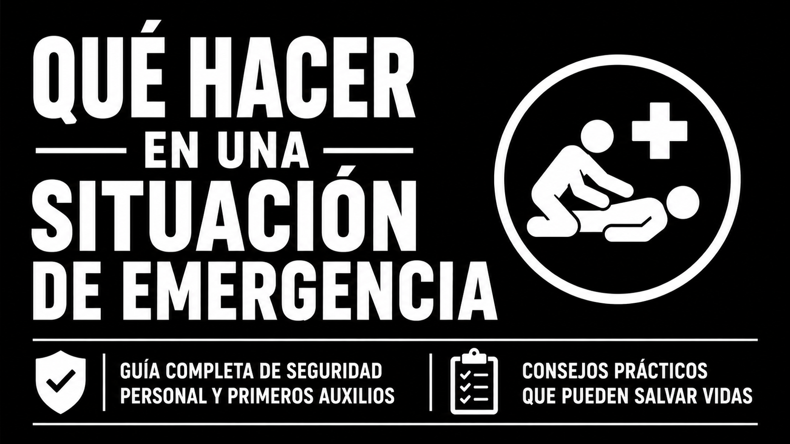 qué hacer en una situación de emergencia